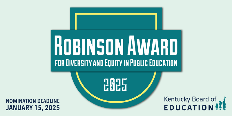 Se abren las nominaciones para el Premio Robinson 2025 a la Diversidad y Equidad en la Educación Pública – Kentucky Teachers